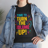 Turn the Volume Up! Graphic Tee