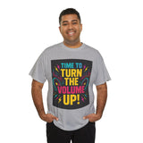 Turn the Volume Up! Graphic Tee