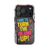 Neon 'Time to Turn the Volume Up!' Phone Case — Protective Music Lover's Case