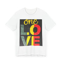 ONE LOVE Unisex Jersey Short Sleeve Tee
