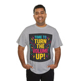 Turn the Volume Up! Graphic Tee