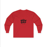 "It's A New Day - Rise N' Shine" Long Sleeve Tee