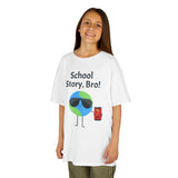 Kids T‑Shirt — "School Story, Bro!" Cool Globe Design