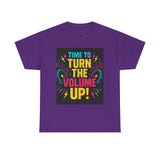 Turn the Volume Up! Graphic Tee