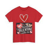 Valentine’s Day Tee — “My Favorite Valentine Calls Me” Heart Graphic Shirt