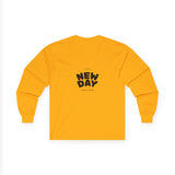 "It's A New Day - Rise N' Shine" Long Sleeve Tee