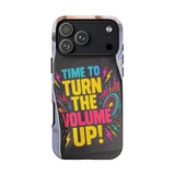 Neon 'Time to Turn the Volume Up!' Phone Case — Protective Music Lover's Case