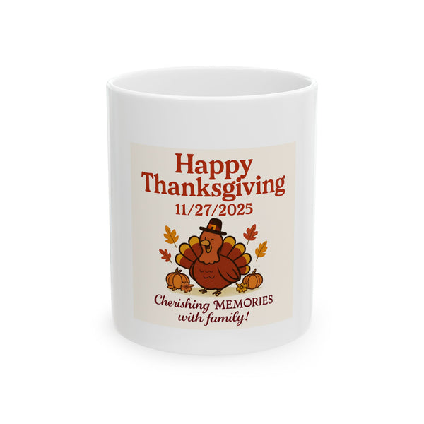 Happy Thanksgiving 11/27/2025 Turkey Mug | Thanksgiving Ceramic Mug