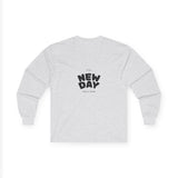 "It's A New Day - Rise N' Shine" Long Sleeve Tee