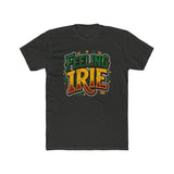 Feeling Irie T-Shirt — Retro Reggae Vibe Tee