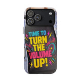 Neon 'Time to Turn the Volume Up!' Phone Case — Protective Music Lover's Case