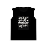 Unisex Muscle Tank, Workout Hard, Holiday Harder Beach-Gym Sleeveless Tank