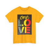 Valentine's Day SALE - ONE LOVE Unisex Heavy Cotton Tee
