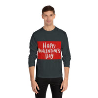 Valentine's Day SALE - Classic Long Sleeve T-Shirt - Perfect Valentine's Day Gift - 100% US Cotton