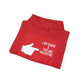 Valentine Arrow Hoodie - "I Am Yours & You Are Valentine" Romantic Sweatshirt