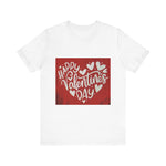 Happy Valentine's Day Tee