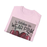 Breast Cancer Awareness Unisex Softstyle T-Shirt