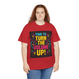 Turn the Volume Up! Graphic Tee